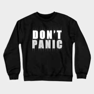 Don't panic typography Crewneck Sweatshirt